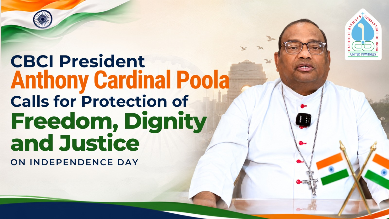 CBCI President Anthony Cardinal Poola Calls for Protection of Freedom, Dignity and Justice on Independence Day